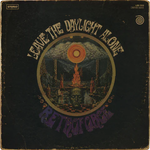 Album cover for Leave the Daylight Alone by RetroForge Records